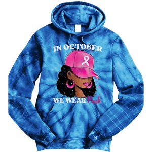 In October We Wear P.I.N.K. Black Woman Breast Cancer Awareness Tie Dye Hoodie