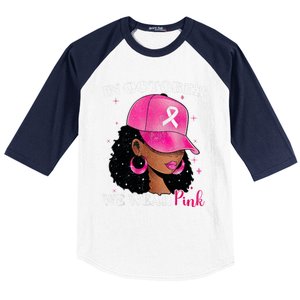 In October We Wear P.I.N.K. Black Woman Breast Cancer Awareness Baseball Sleeve Shirt