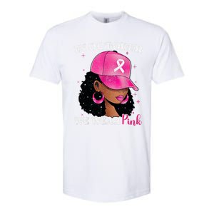 In October We Wear P.I.N.K. Black Woman Breast Cancer Awareness Softstyle CVC T-Shirt