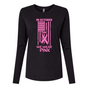 In October We Wear Pink American Flag Support Breast Cancer Great Gift Womens Cotton Relaxed Long Sleeve T-Shirt