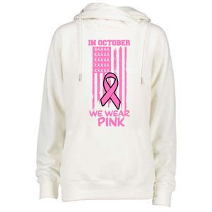 In October We Wear Pink American Flag Support Breast Cancer Great Gift Womens Funnel Neck Pullover Hood