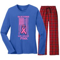 In October We Wear Pink American Flag Support Breast Cancer Great Gift Women's Long Sleeve Flannel Pajama Set 