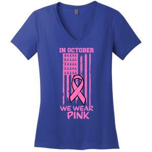 In October We Wear Pink American Flag Support Breast Cancer Great Gift Women's V-Neck T-Shirt