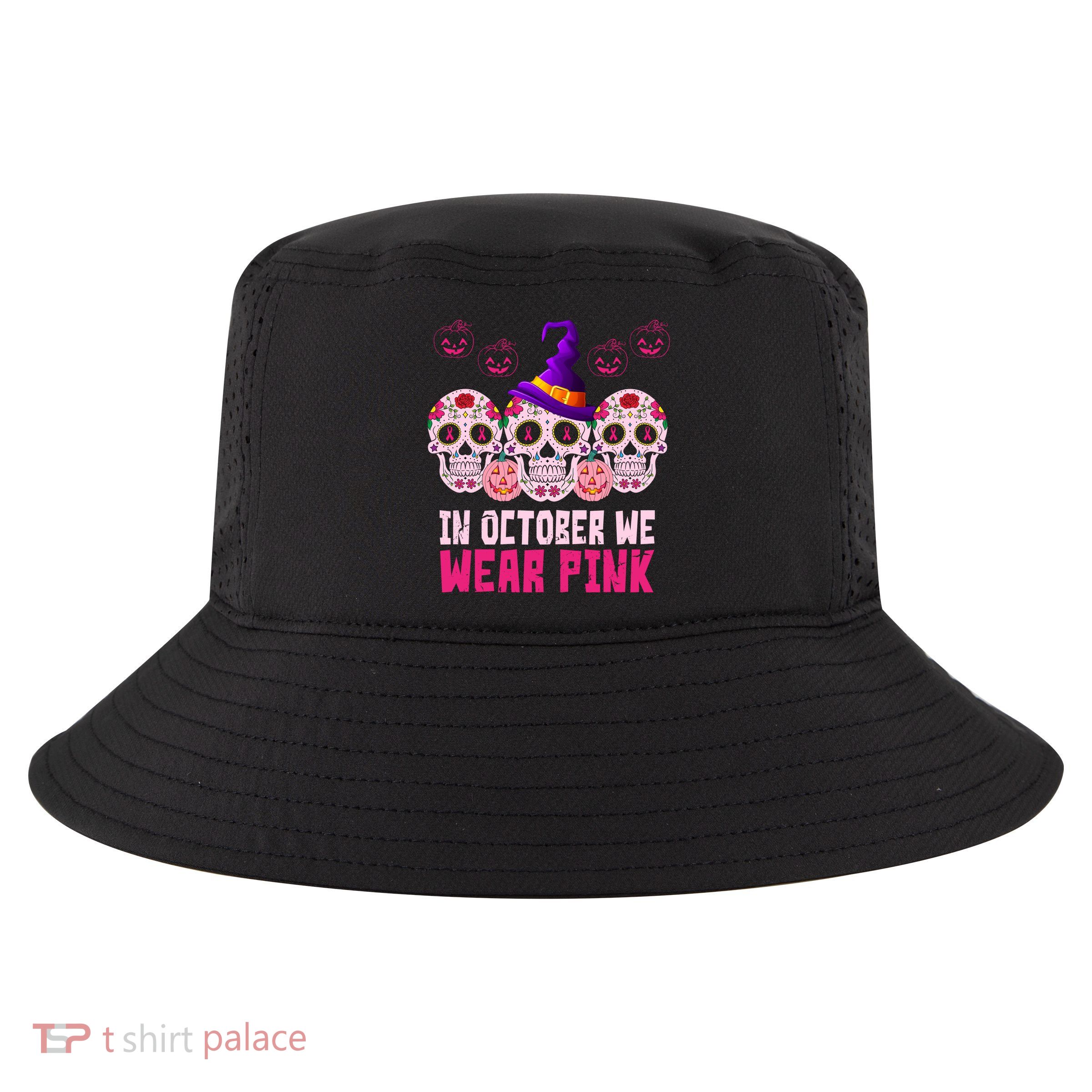 In October We Wear Pink Day Of The Dead Skulls Cool Comfort Performance Bucket Hat