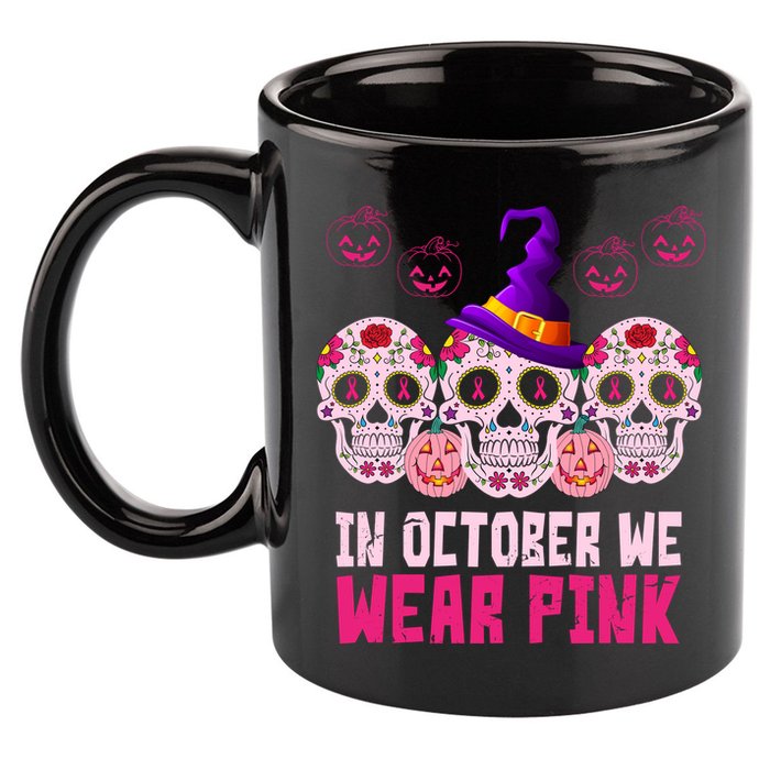 In October We Wear Pink Day Of The Dead Skulls 11oz C Handle Ceramic Mug