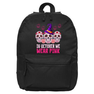 In October We Wear Pink Day Of The Dead Skulls 16 in Basic Backpack