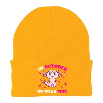 In October We Wear Pink Axolotl Lover Ribbon Breast Cancer Funny Gift Knit Cap Winter Beanie