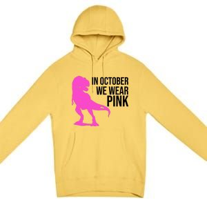 In October We Wear Pink Dinosaur T Rex Premium Pullover Hoodie