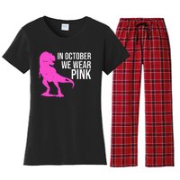 In October We Wear Pink Dinosaur T Rex Women's Flannel Pajama Set