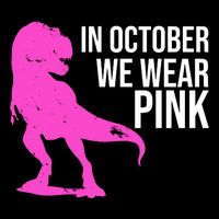 In October We Wear Pink Dinosaur T Rex Premium T-Shirt