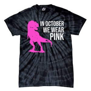 In October We Wear Pink Dinosaur T Rex Tie-Dye T-Shirt