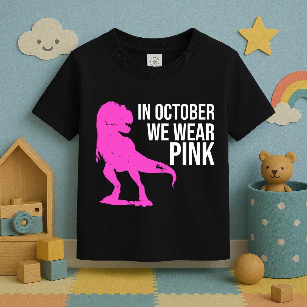 In October We Wear Pink Dinosaur T Rex Toddler T-Shirt