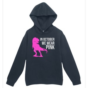 In October We Wear Pink Dinosaur T Rex Urban Pullover Hoodie