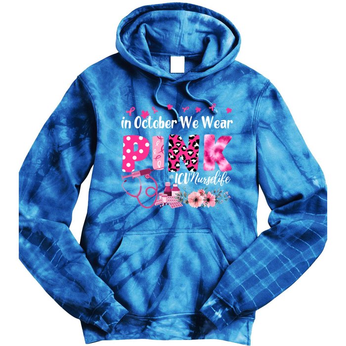 In October We Wear Icu Nurse Breast Cancer Awareness Cool Gift Tie Dye Hoodie