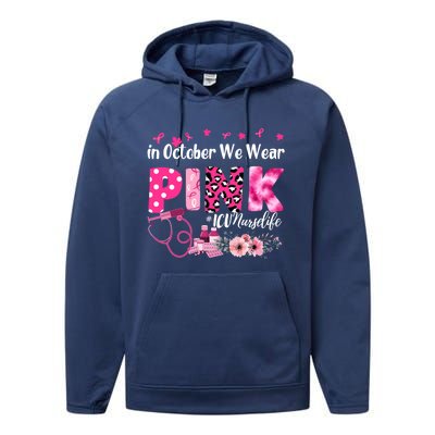 In October We Wear Icu Nurse Breast Cancer Awareness Cool Gift Performance Fleece Hoodie