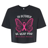 In October We Wear P.I.N.K Breast Cancer Awareness Butterfly Bella+Canvas Jersey Crop Tee