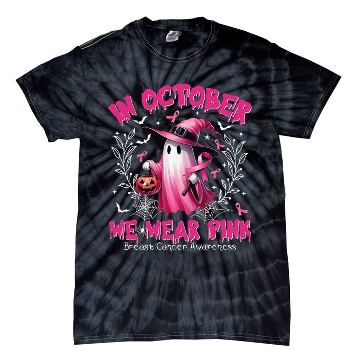 In October We Wear P.Ink Ghost Witch Breast Cancer Awareness Gift Tie-Dye T-Shirt