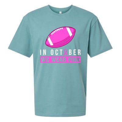 In October We Wear Pink Breast Cancer Awareness Football Funny Gift Sueded Cloud Jersey T-Shirt