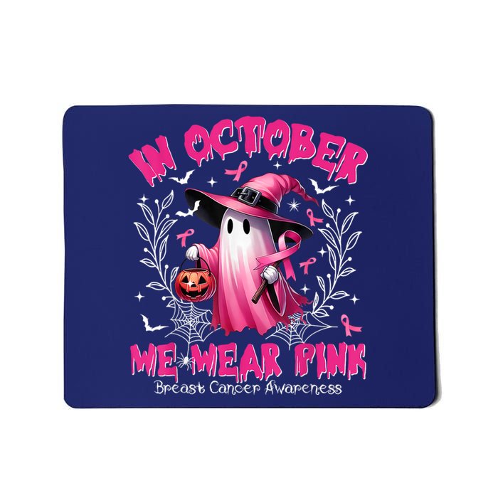 In October We Wear Ghost Witch Breast Cancer Awareness Mousepad