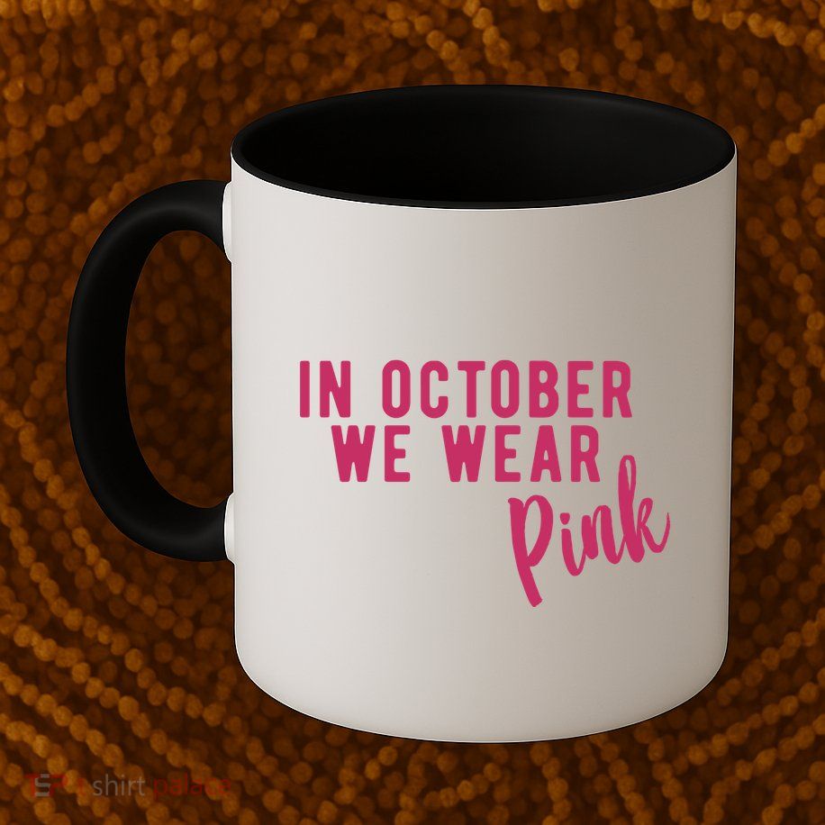 In October We Wear Pink Mug