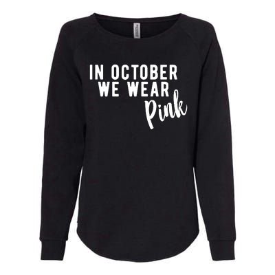 In October We Wear Pink Womens California Wash Sweatshirt