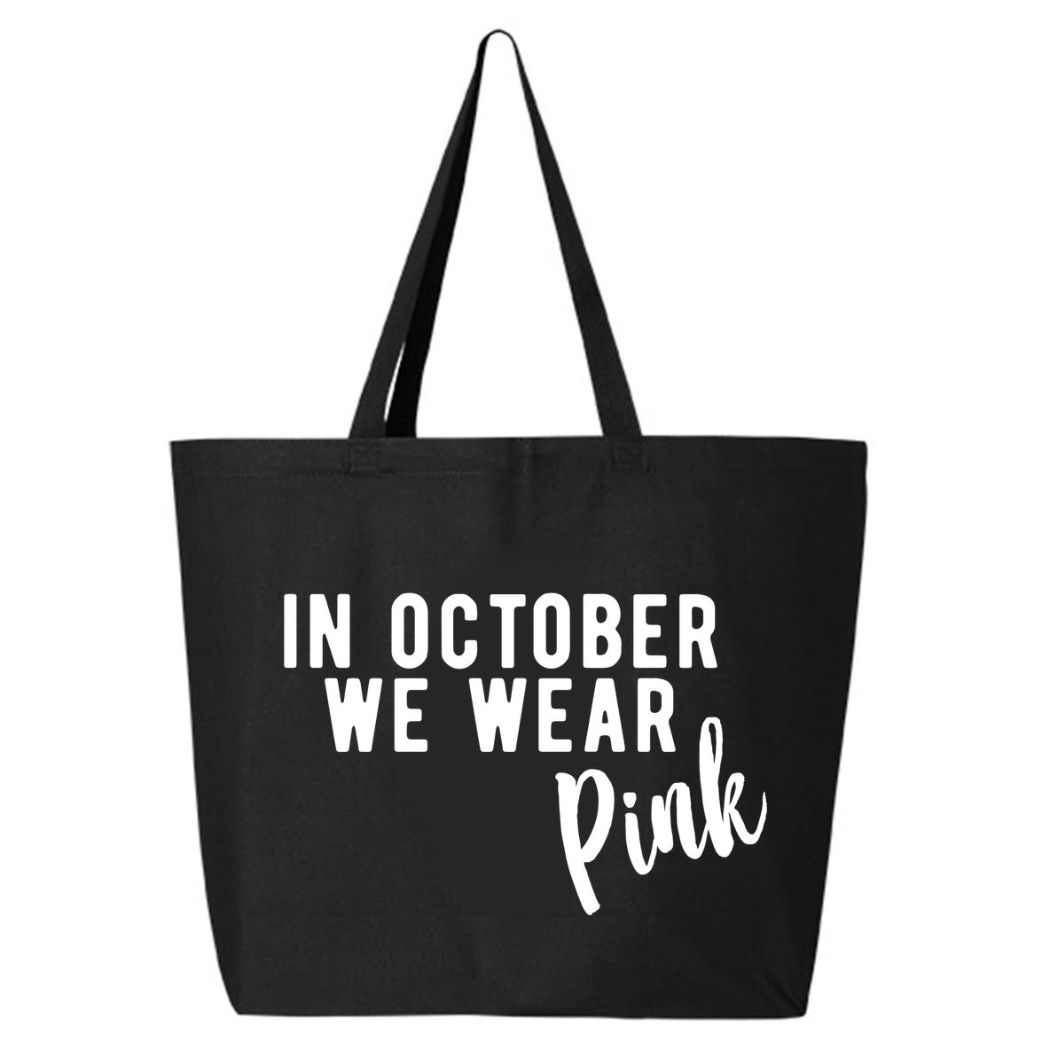 In October We Wear Pink 25L Jumbo Tote