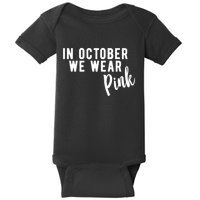 In October We Wear Pink Baby Bodysuit