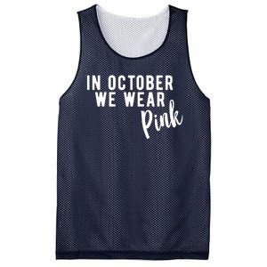 In October We Wear Pink Mesh Reversible Basketball Jersey Tank