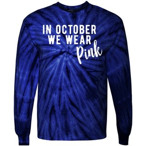 In October We Wear Pink Tie-Dye Long Sleeve Shirt