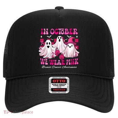 In October We Wear Pink_ Breast Cancer Women Ghost Halloween High Crown Mesh Back Trucker Hat