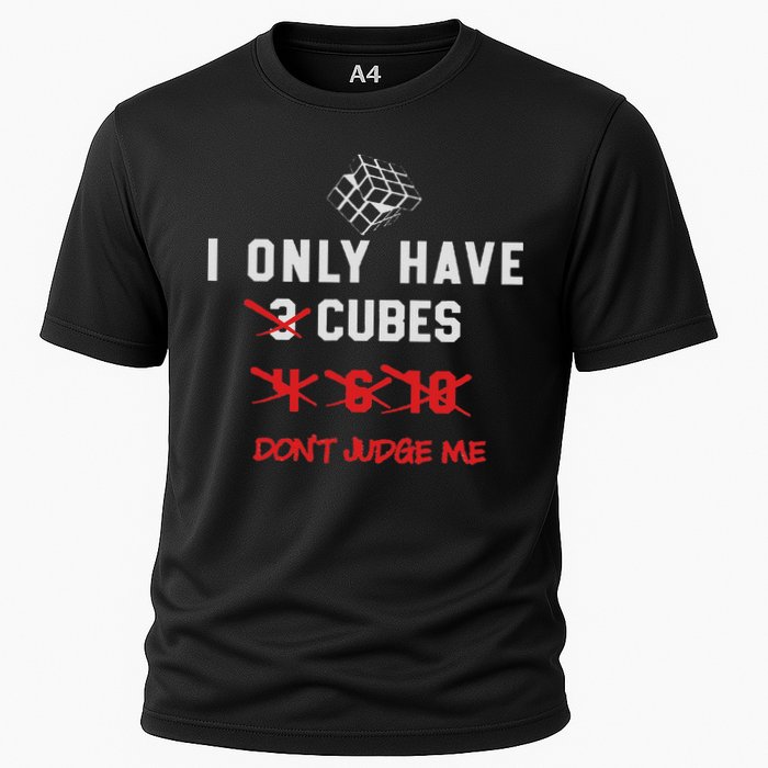 I Only Want Puzzle Cube Funny Speed Cubing Math Cooling Performance Crew T-Shirt