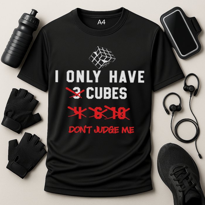 I Only Want Puzzle Cube Funny Speed Cubing Math Cooling Performance Crew T-Shirt