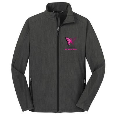 In October We Wear Pink Butterfly Breast Cancer Awareness Core Soft Shell Jacket