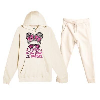 In October We Wear Pink And Watch Football Breast Cancer Premium Hooded Sweatsuit Set