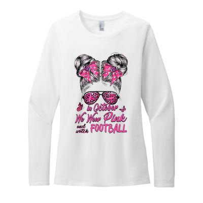 In October We Wear Pink And Watch Football Breast Cancer Womens CVC Long Sleeve Shirt