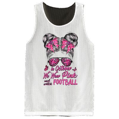 In October We Wear Pink And Watch Football Breast Cancer Mesh Reversible Basketball Jersey Tank