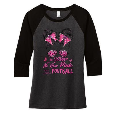 In October We Wear Pink And Watch Football Breast Cancer Women's Tri-Blend 3/4-Sleeve Raglan Shirt