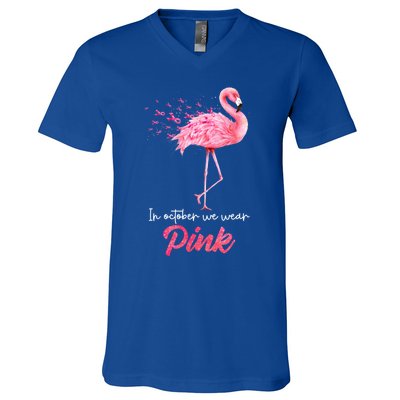 In October We Wear Flamingo Breast Cancer Awareness Meaningful Gift V-Neck T-Shirt