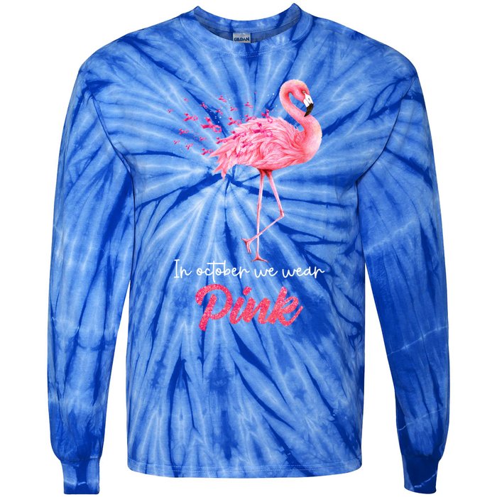 In October We Wear Flamingo Breast Cancer Awareness Meaningful Gift Tie-Dye Long Sleeve Shirt