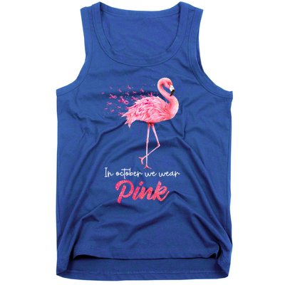 In October We Wear Flamingo Breast Cancer Awareness Meaningful Gift Tank Top