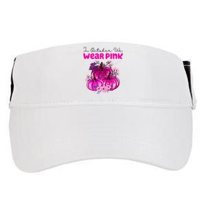 In October We Wear Pink Pumpkin Fall Adult Drive Performance Visor