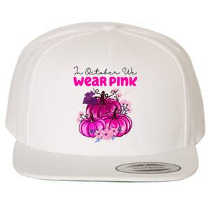 In October We Wear Pink Pumpkin Fall Wool Snapback Cap