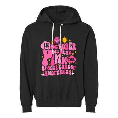 In October We Wear Pink For Breast Cancer Awareness Rainbow Design Garment-Dyed Fleece Hoodie