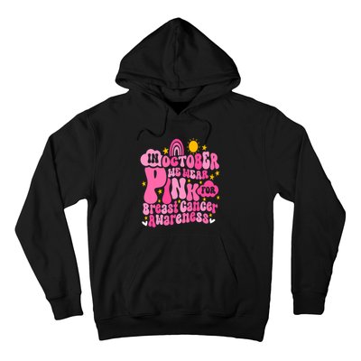 In October We Wear Pink For Breast Cancer Awareness Rainbow Design Hoodie