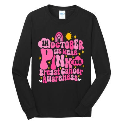 In October We Wear Pink For Breast Cancer Awareness Rainbow Design Tall Long Sleeve T-Shirt