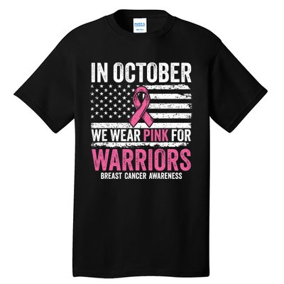 In October Wear Pink Support Warrior Awareness Breast Cancer Tall T-Shirt