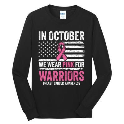 In October Wear Pink Support Warrior Awareness Breast Cancer Tall Long Sleeve T-Shirt