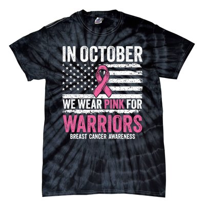 In October Wear Pink Support Warrior Awareness Breast Cancer Tie-Dye T-Shirt