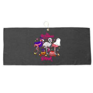 In October We Wear Pink Breast Cancer Flamingos Halloween Funny Gift Large Microfiber Waffle Golf Towel