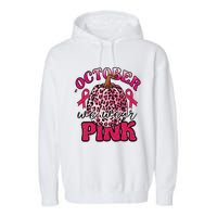 In October We Wear Pink Pumpkin Breast Cancer Awareness Garment-Dyed Fleece Hoodie